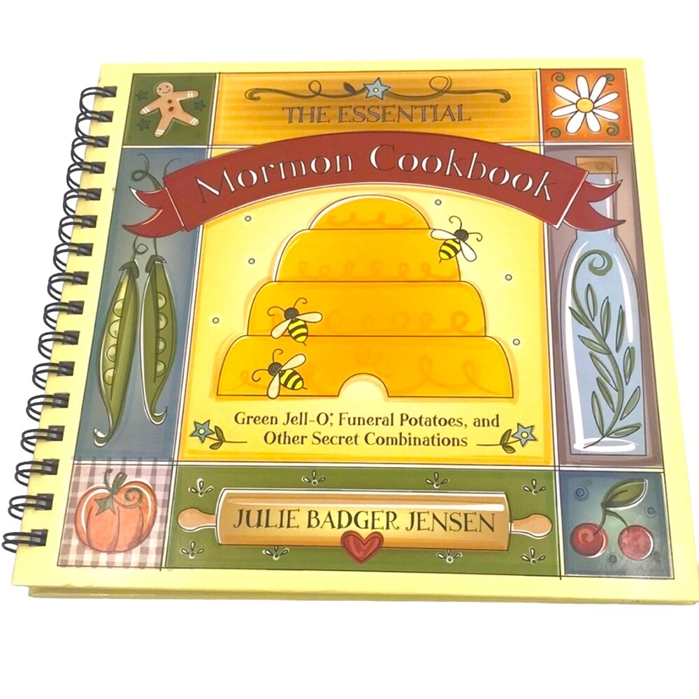 The Essential Mormon Cookbook